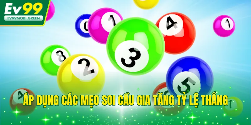 Áp dụng các mẹo soi cầu gia tăng tỷ lệ thắng