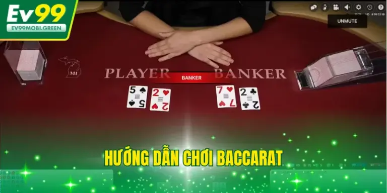 Hướng Dẫn Chơi Baccarat Gấp Thếp Chiến Thắng 100%