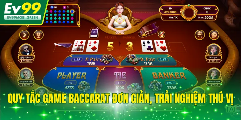 Quy tắc game Baccarat đơn giản, trải nghiệm thú vị